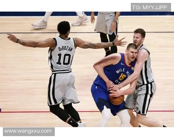 360马刺对阵掘金精彩直播全程回顾与赛后分析 360马刺对阵掘金精彩直播全程回顾与赛后分析