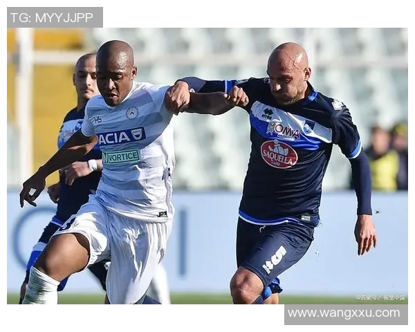 恩波利主场迎战乌甸尼斯争夺意甲宝贵积分双方状态与战术分析一触即发